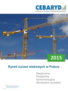Raport: Rynek żurawi wieżowych w Polsce 2015